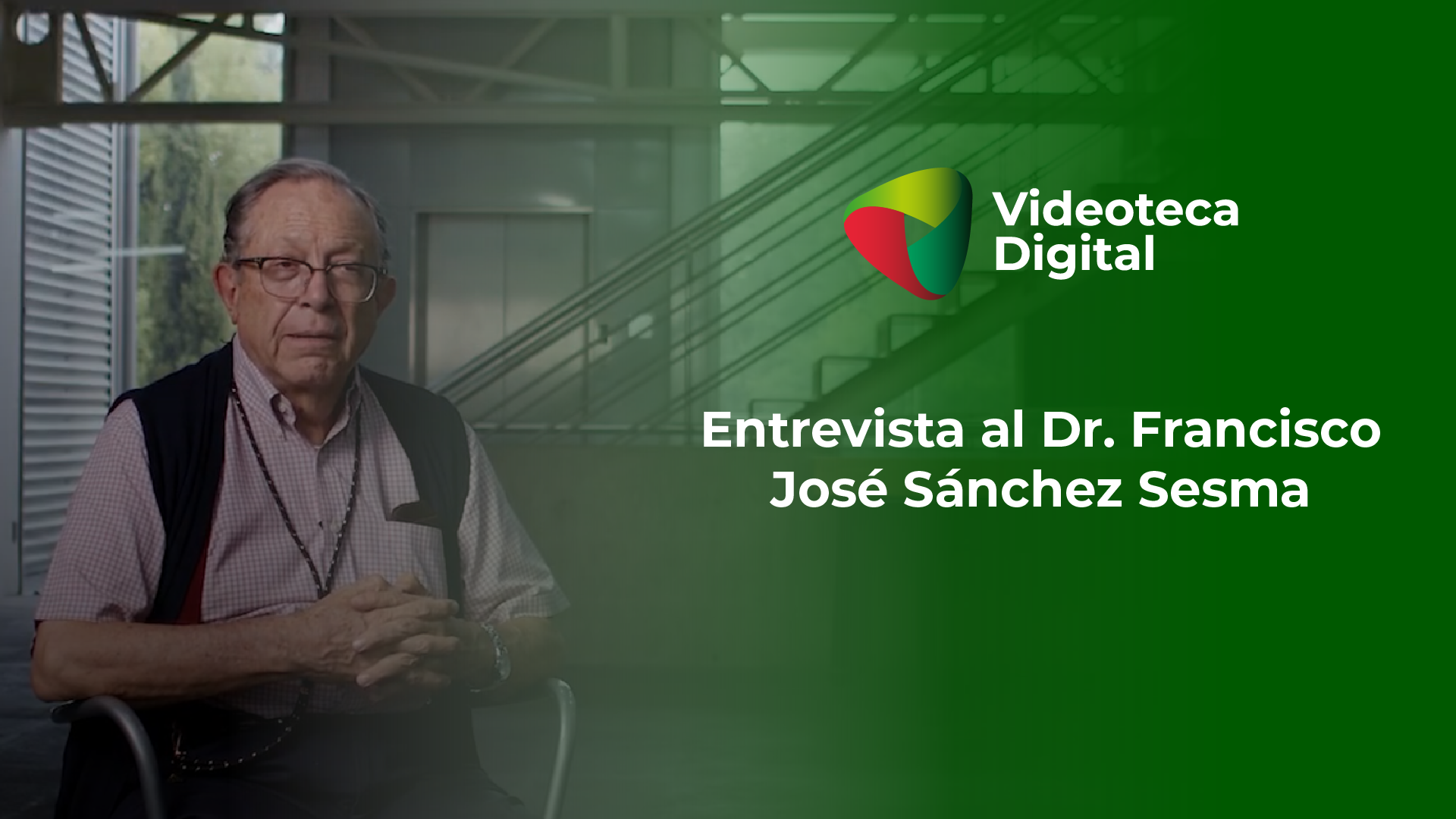 Entrevista al Dr. Francisco José Sánchez Sesma | Archivo de Entrevistas Originales